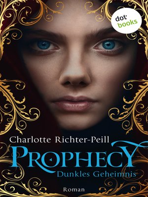 cover image of Prophecy--Dunkles Geheimnis